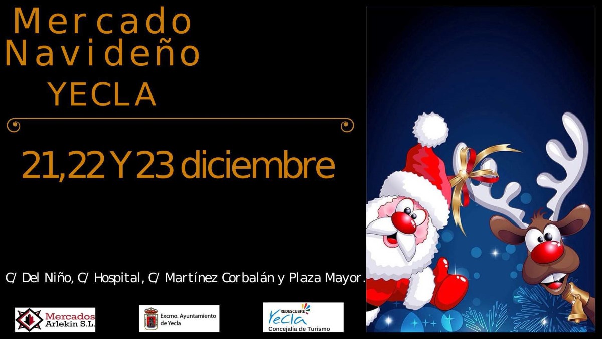 Mercado Navideño  en Yecla  21, 22 Y 23 diciembre